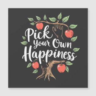 Pick Your Own Happiness Apple Picking Season Fall