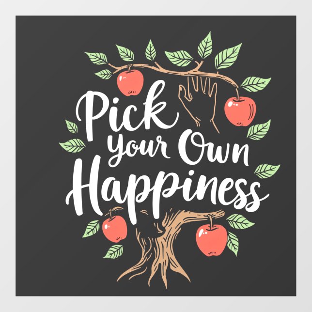 Pick Your Own Happiness Apple Picking Season Fall (Sheet)