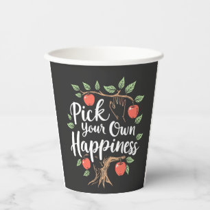 Pick Your Own Happiness Apple Picking Season Fall Paper Cups