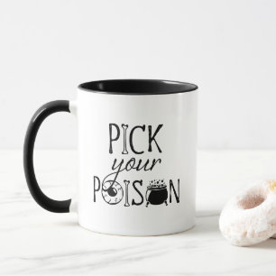 Pick Your Poison Funny Witch Pun Halloween Mug
