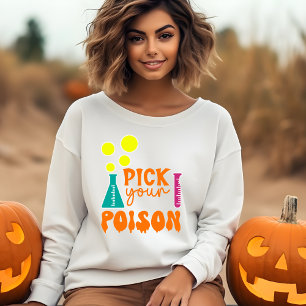 Pick Your Poison Halloween Treats Sweatshirt