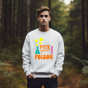 Pick Your Poison Halloween Treats Sweatshirt