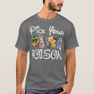 Pick Your Poison Halloween Vibes Funny Halloween C T-Shirt