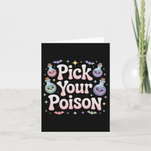 Pick Your Poison Potion Bottles Gothic Halloween 1 Card