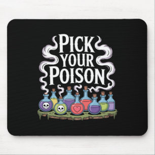 Pick Your Poison Potion Bottles Gothic Halloween 3 Mouse Pad