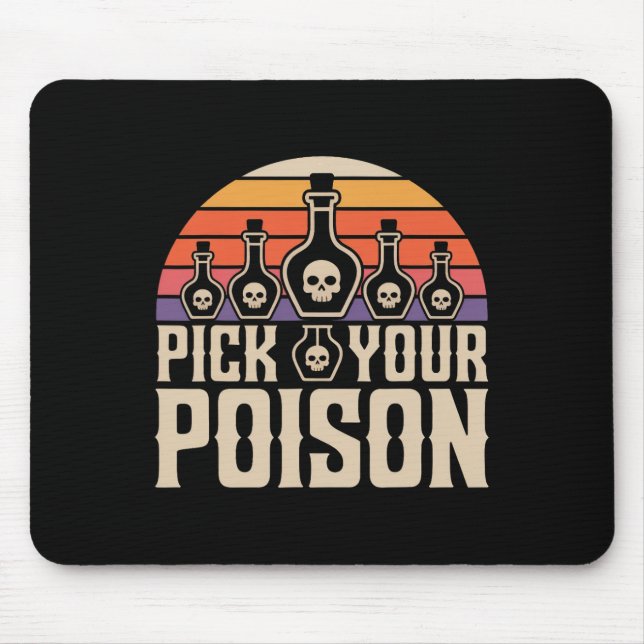 Pick Your Poison Potion Bottles Gothic Halloween  Mouse Pad (Front)