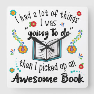Picked Up An Awesome Book Clock