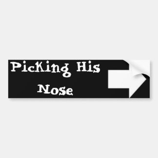 Picking Nose Bumper Sticker