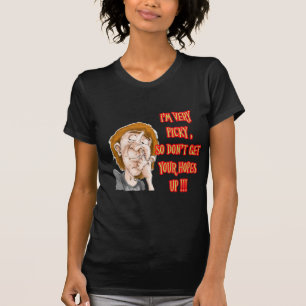 Picking nose saying I'm very picky T-Shirt