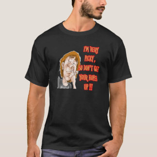 Picking nose saying I'm very picky T-Shirt