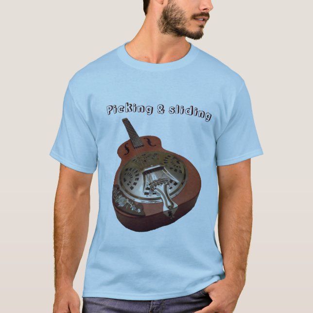 Picking & Sliding Dobro T shirt (Front)