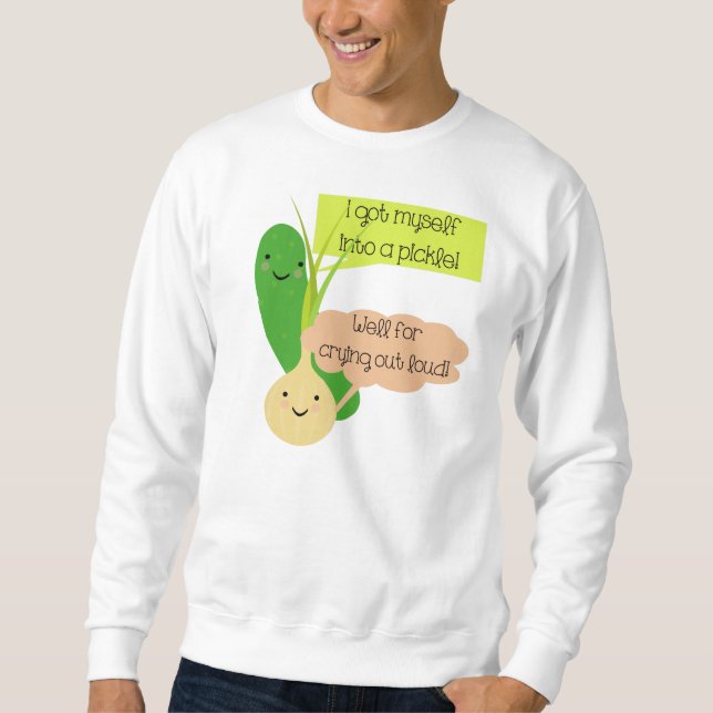 Pickle and Onion Humour Sweatshirt (Front)