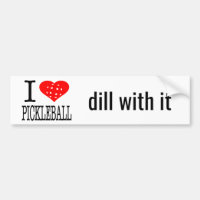 Pickle Ball Gift I Heart Pickleball Dill With It