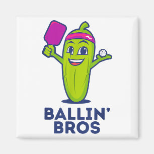 Pickle Ballin’ Bros – Gifts Friends, Brothers, Or  Magnet