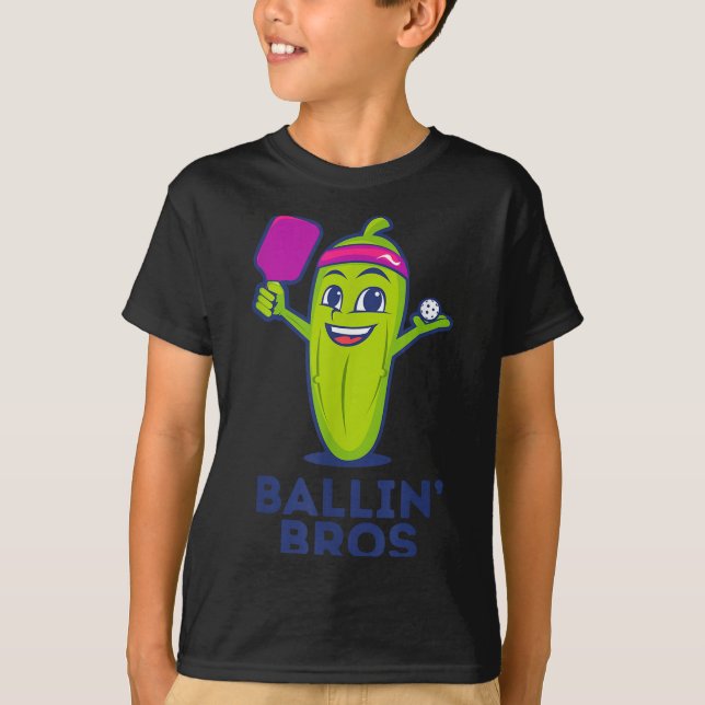 Pickle Ballin’ Bros – Gifts Friends, Brothers, Or  T-Shirt (Front)