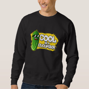 Pickle Food Quote For Cucumber   Cool As Sweatshirt