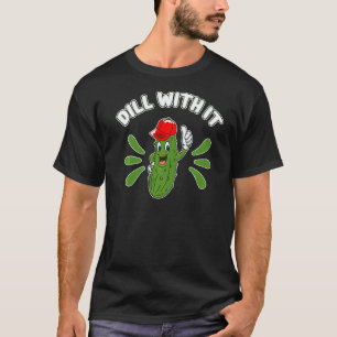 Pickle Humour Pun Dill With It Cucumber Sunglass V T-Shirt