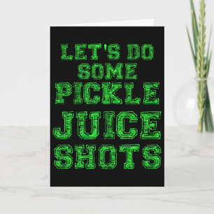 Pickle Juice Shot Funny Gym Yoga Gift Fitness Fana Card