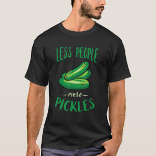 Pickle Less People More Cucumber Vegan Food Cucumb T-Shirt