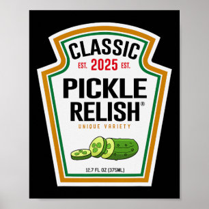 Pickle Relish Diy Halloween Condiment Costume Matc Poster
