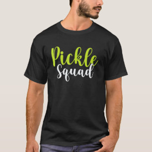 Pickle Squad Vegan Squad Cucumber Pickle  Quote Wo T-Shirt
