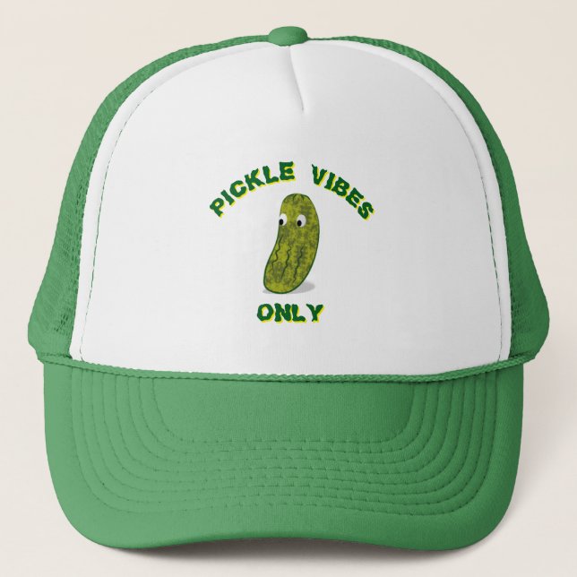 Pickle Vibes Only Trucker Hat (Front)
