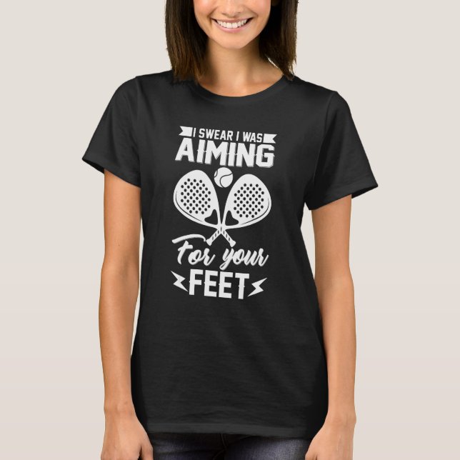 Pickleball Aiming Paddle Pickleball Player Fun Hob T-Shirt (Front)