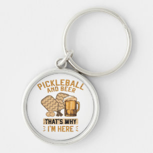 Pickleball and Beer That’s Why I’m Here Funny Pick Key Ring