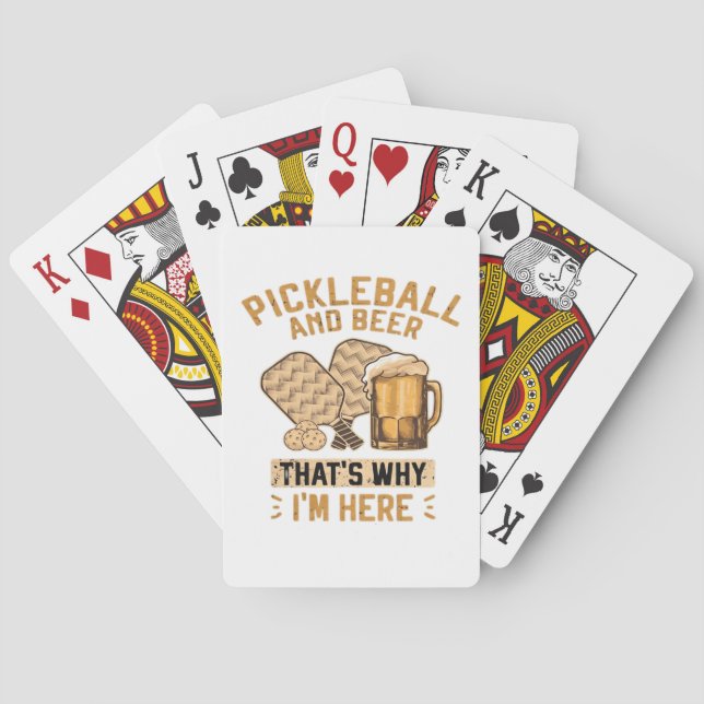 Pickleball and Beer That’s Why I’m Here Funny Pick Playing Cards (Back)