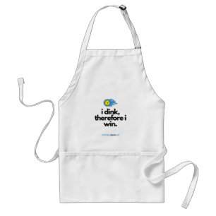 Pickleball Apron: I dink, therefore I am! Standard Apron