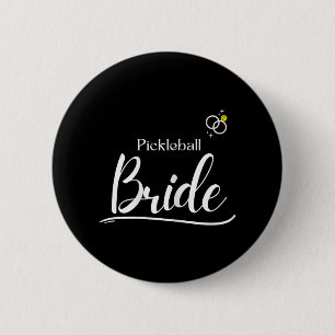 Pickleball Bride Tee -couple Dating Wedding Pickle 6 Cm Round Badge