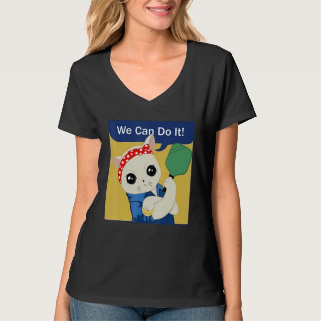Pickleball Cat Lady  We Can Do It  Play Pickleball T-Shirt (Front)