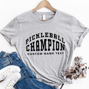 Pickleball Champion Custom Name Pickleballer Cool  T-Shirt