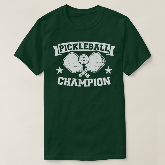 Pickleball Champion T-Shirt (Design Front)