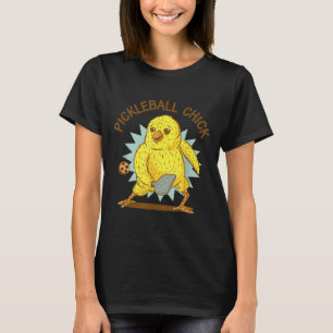 Pickleball Chick Funny Quote Chicken With Paddle G T-Shirt