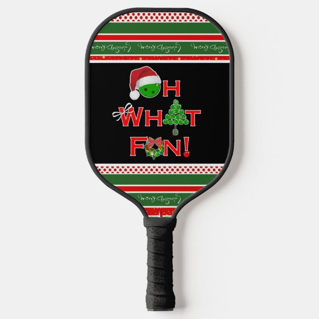Pickleball Christmas Oh What Fun Red Green White  Paddle (Front)