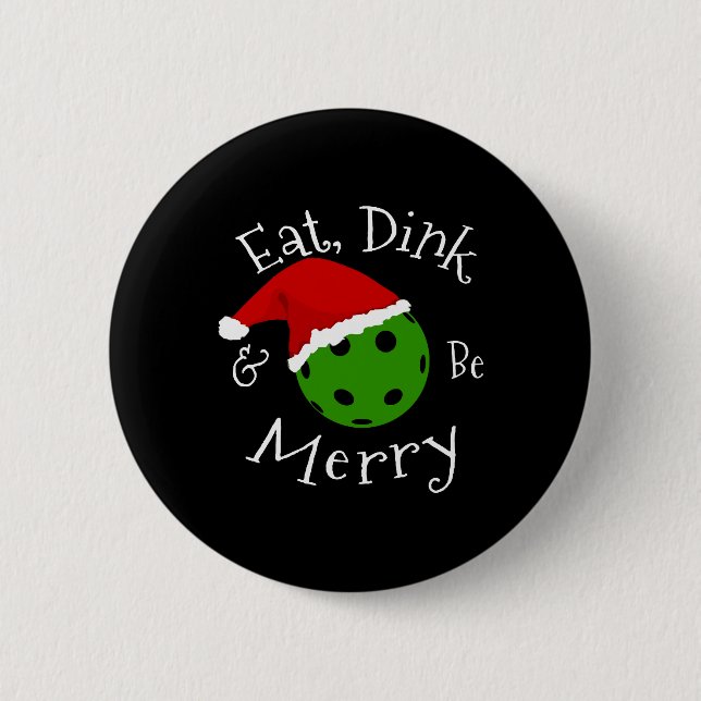 Pickleball Christmas Saying 6 Cm Round Badge (Front)