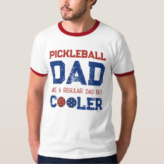 PICKLEBALL DAD LIKE A REGULAR DAD BUT COOLER dink  T-Shirt