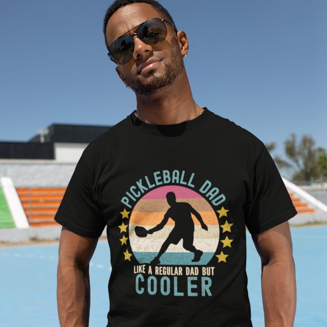 Pickleball Dad Like a Regular Dad But Cooler T-Shirt (Creator Uploaded)