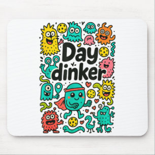 Pickleball day dinker  mouse pad