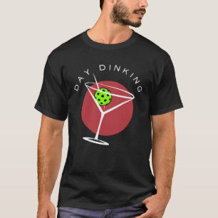 Pickleball Day Dinking Martini Athlete Coach Sport T-Shirt