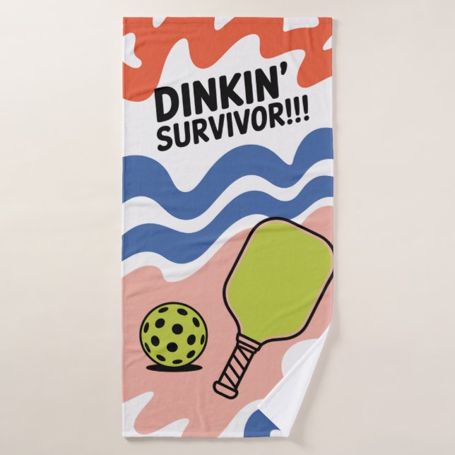 Pickleball Dinkin' Survivor!!! Gift For Players Bath Towel (Bath Towel)