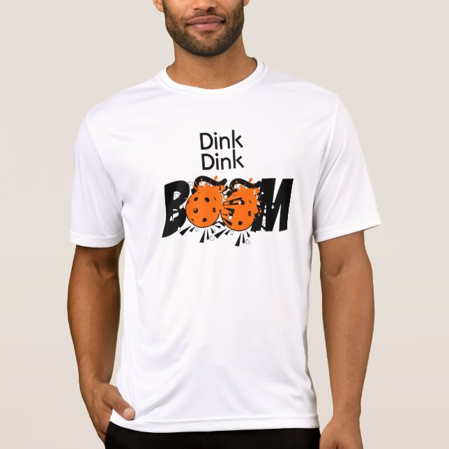 Pickleball Dinking Orange Bombs Dink Dink Boom  T-Shirt (Front)