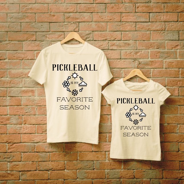 Pickleball Favourite Season Funny Pickleball  T-Shirt (Funny Pickleball Is My Favorite Season T-Shirts)