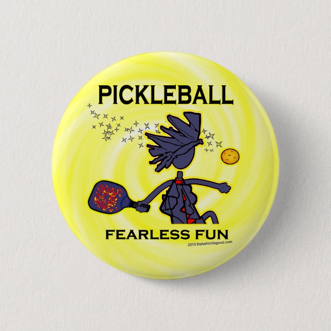 Pickleball Fearless Fun 6 Cm Round Badge (Front)