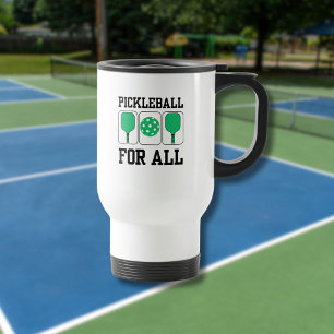 Pickleball For All Paddels and Ball Green Travel Mug