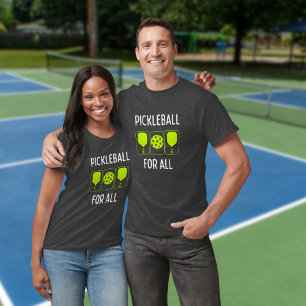 Pickleball For All Paddels and Ball T-Shirt