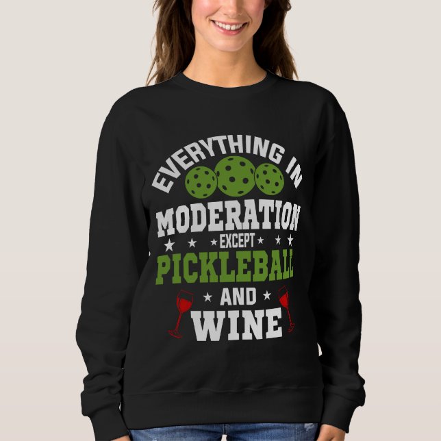 Pickleball For Men Women Cool Pickleball Wine Sweatshirt (Front)