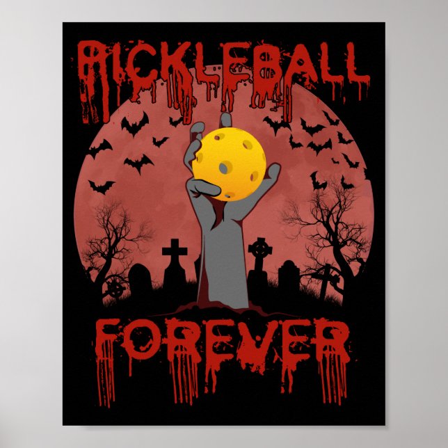 Pickleball Forever for Halloween Poster (Front)