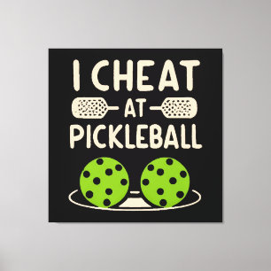 Pickleball Funny Canvas Print